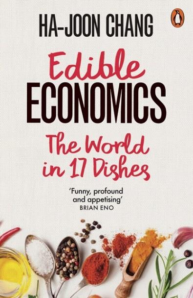 EDIBLE ECONOMICS | 9780141998336 | HA-JOON CHANG
