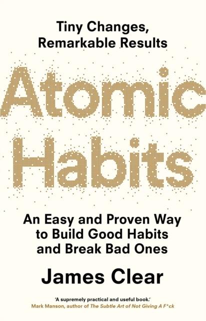 ATOMIC HABITS | 9781847941831 | JAMES CLEAR