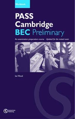BEC PASS CAMBRIDGE,PRELIMINARY WB+KEY(OLD EDITION) | 9781902741291