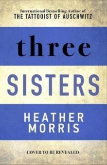 THREE SISTERS | 9781838775506 | HEATHER MORRIS