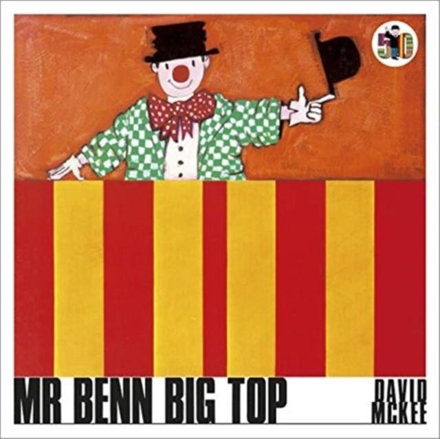 MR BENN BIG TOP | 9781839130724 | DAVID MCKEE