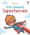 FIRST COLOURING SUPERHEROES | 9781801319140 | KATE NOLAN