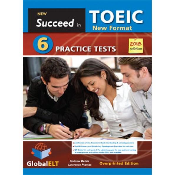 TOEIC SUCCEED IN TOEIC - NEW 2018 FORMAT - 6 PRACTICE TESTS – TB | 9781781646120