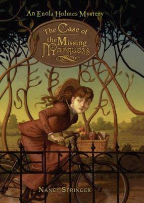 ENOLA HOLMES: THE CASE OF THE MISSING MARQUESS | 9780142409336 | NANCY SPRINGER