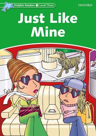 JUST LIKE MINE (INT) DOLPHIN READERS 3  525 | 9780194401036 | VARIOS AUTORES