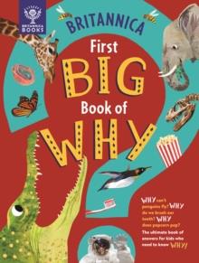 BRITANNICA FIRST BIG BOOK OF WHY | 9781913750411 | SALLY SYMES