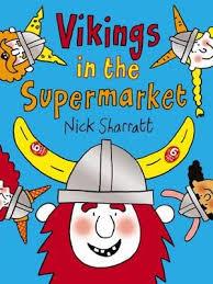 VIKINGS IN THE SUPERMARKET | 9781910200650 | NICK SHARRATT