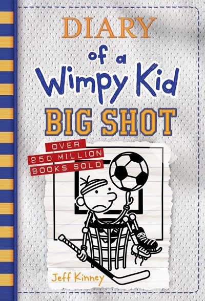 DIARY OF A WIMPY KID 16: BIG SHOT | 9781419762123 | JEFF KINNEY
