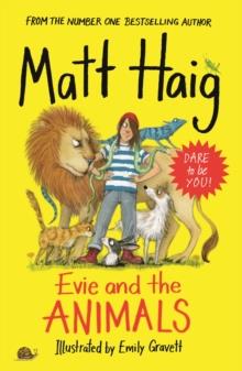 EVIE AND THE ANIMALS | 9781786894311 | MATT HAIG