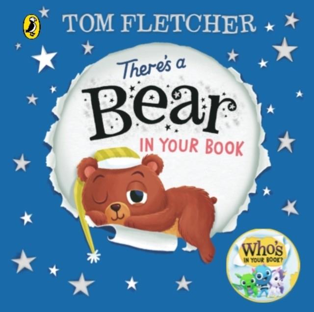 THERE'S A BEAR IN YOUR BOOK | 9780241466643 | TOM FLETCHER