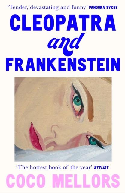 CLEOPATRA AND FRANKENSTEIN | 9780008421793 | COCO MELLORS