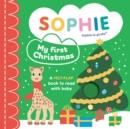 SOPHIE LA GIRAFE: MY FIRST CHRISTMAS : A FELT-FLAP BOOK TO READ WITH BABY | 9781800782914