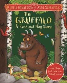 THE GRUFFALO: A READ AND PLAY STORY | 9781529077896 | JULIA DONALDSON