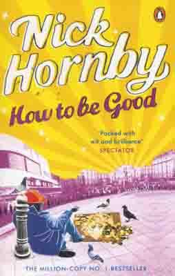 HOW TO BE GOOD (OM) | 9780241950173 | NICK HORNBY