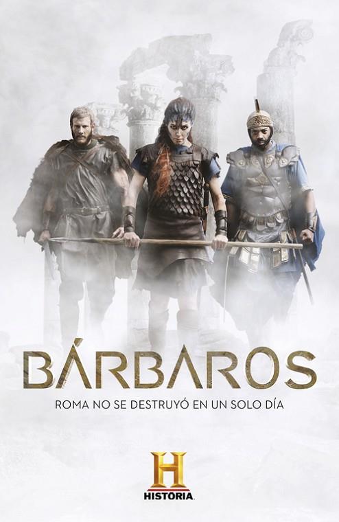 Bárbaros | 9788401017568 | Canal Historia