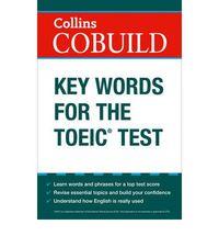 TOEIC COBUILD KEY WORDS FOR THE TOEIC® TEST | 9780007458837