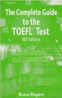 TOEFL COMPLETE GUIDE TO THE TOEFL IBT KEY+SCRIPT (WITHOUT STUDENT'S BOOK) | 9781413023114 | BRUCE ROGERS