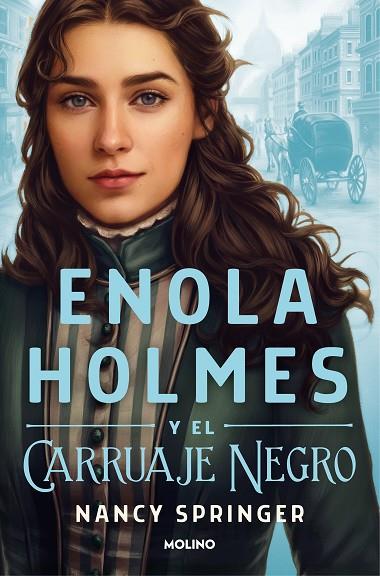 ENOLA HOLMES - ENOLA HOLMES Y EL CARRUAJE NEGRO | 9788427224612 | NANCY SPRINGER
