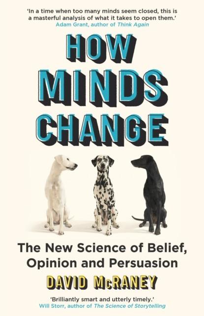 HOW MINDS CHANGE | 9780861545681 | DAVID MCRANEY