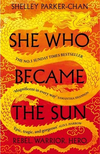 SHE WHO BECAME THE SUN | 9781529043402 | SHELLEY PARKEY-CHAN