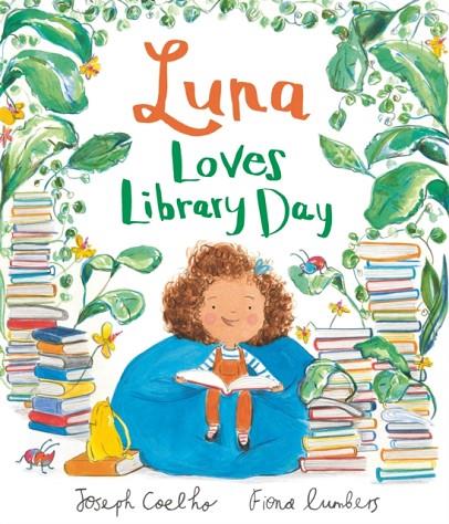 LUNA LOVES LIBRARY DAY | 9781783445950 | JOSEPH COELHO