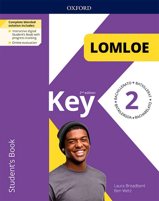 KEY TO BACHILLERATO 2ED 2. STUDENT'S BOOK. LOMLOE PACK | 9780190551612 | V.V.A.A.