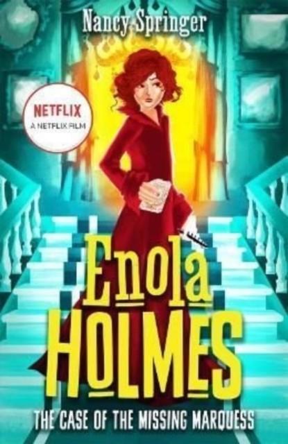 ENOLA HOLMES: THE CASE OF THE MISSING MARQUESS - A | 9781471411014 | NANCY SPRINGER