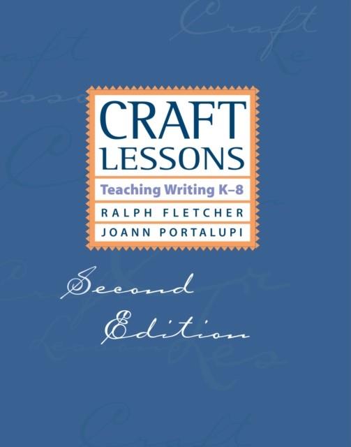 CRAFT LESSONS : TEACHING WRITING K-8 | 9781571107060 | RALPH FLETCHER