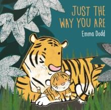 JUST THE WAY YOU ARE | 9781800781627 | EMMA DODD