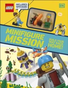 LEGO MINIFIGURE MISSION : WITH LEGO MINIFIGURE AND ACCESSORIES | 9780241469415 | TORI KOSARA