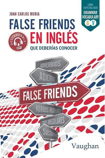 FALSE FRIENDS EN INGLÉS QUE DEBERÍAS CONOCER | 9788416667765 | JUAN CARLOS MURIA