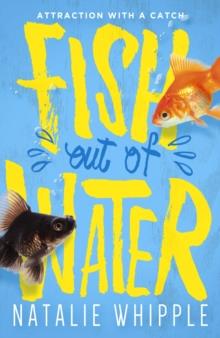 FISH OUT OF WATER | 9781471404306 | NATALIE WHIPPLE