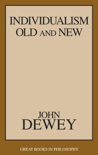 INDIVIDUALISM OLD AND NEW | 9781573926935 | JOHN DEWEY