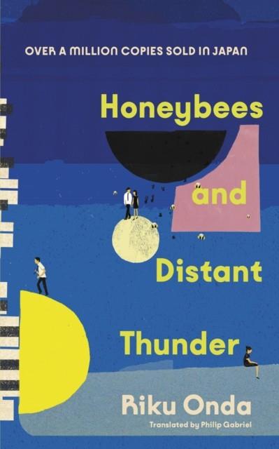 HONEYBEES AND DISTANT THUNDER | 9780857527950 | RIKU ONDA