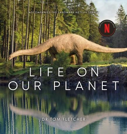 LIFE ON OUR PLANET | 9781529144147 | TOM FLETCHER