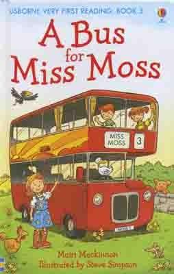 BUS FOR MISS MOSS, A | 9781409507055 | VERY FIRST READING