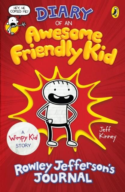 DIARY OF AN AWESOME FRIENDLY KID 01: ROWLEY JEFFERSON'S JOURNAL | 9780241405703 | JEFF KINNEY