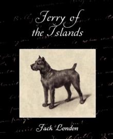 JERRY OF THE ISLANDS | 9781605970684 | JACK LONDON