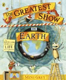 THE GREATEST SHOW ON EARTH | 9780241480854 | MINI GREY