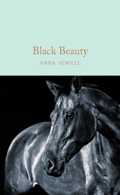 BLACK BEAUTY | 9781509865987 | ANNA SEWELL