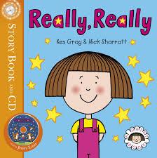 REALLY, REALLY (BOOK+CD) | 9781862306585 | KES GRAY & NICK SHARRATT