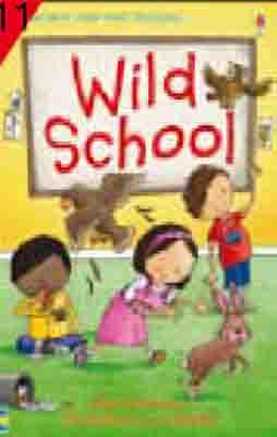 WILD SCHOOL | 9781409507130 | VERY FIRST READING