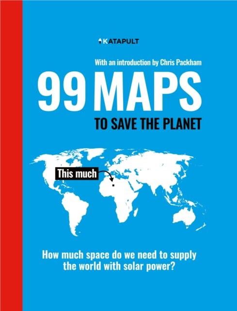 99 GREEN MAPS TO SAVE THE PLANET | 9781847926500 | UNKNOWN