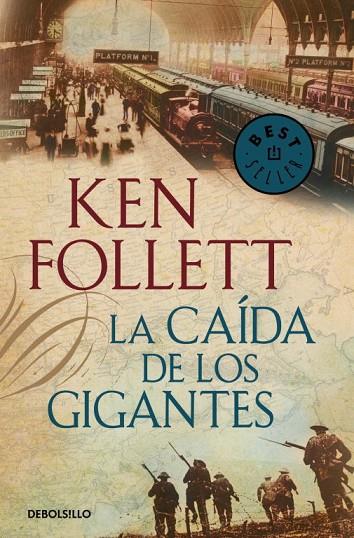 LA CAIDA DE LOS GIGANTES (THE CENTURY 1) | 9788499899800 | Ken Follett