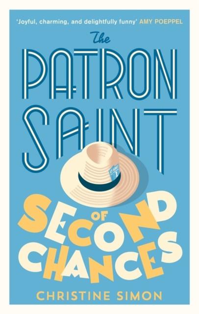 THE PATRON SAINT OF SECOND CHANCES | 9780751582918 | CHRISTINE SIMON