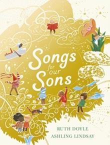 SONGS FOR OUR SONS | 9781783448500 | RUTH DOYLE