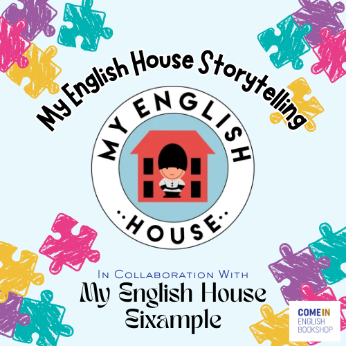 My English House Storytelling