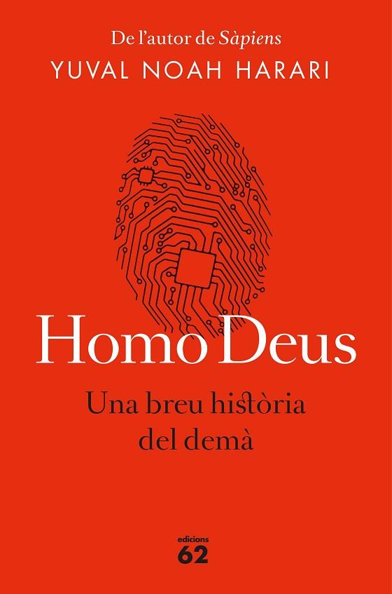 HOMO DEUS: UNA BREU HISTORIA DEL DEMA | 9788429776515 | YUVAL NOAH HARARI