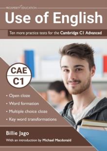 CAE USE OF ENGLISH: TEN MORE PRACTICE TESTS FOR THE CAMBRIDGE C1 ADVANCED | 9781916129771