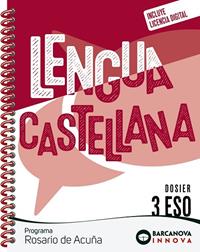 ROSARIO DE ACUÑA 3 ESO. DOSIER. LENGUA CASTELLANA | 9788448962234